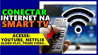 Como CONECTAR a INTERNET na TV  conectar WIFI na SMART TV passo a passo [upl. by Ablem441]