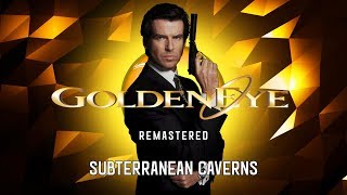 Goldeneye 007 OST  Caverns Remastered [upl. by Gillead]