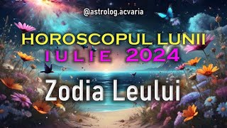 ♌LEU 🌼 Horoscop IULIE 2024 Subtitrat RO 🌼 LEO ♌ JULY 2024 HOROSCOPE [upl. by Colton]