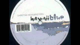 Christian Morgenstern Hawaii blue [upl. by Norman]