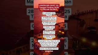 Catat dan amalkan tanggal penting di tahun 2025 foryou kerezekian waliallah islamicprayer [upl. by Suidaht]