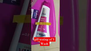 pH testingV Wash phtest phvalue skincare vwash hygiene wash skincare youtubeshorts shorts [upl. by Megdal]