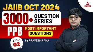 JAIIB PPB Important Questions 2  JAIIB PPB  JAIIB 2024 Online Classes  JAIIB Oct 2024 [upl. by Htidirem]