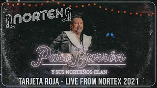 Tarjeta Roja  Paco Barrón en vivo Nortex 2021 [upl. by Goer]