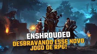 ðŸš€ Desbravando o RPG Mais Esperado do Ano ðŸŒŸ Enshrouded ðŸ° [upl. by Lundquist]