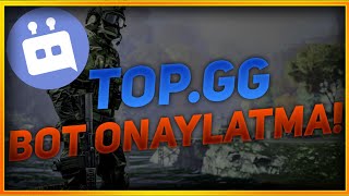 Topggye Bot Ekleme  Topgg Bot Onaylatma Detaylı Anlatım [upl. by Burney539]