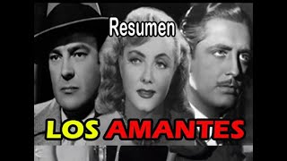 LOS AMANTES Emilia Guiú David Silva y Luis Aldás Resumen Subtítulos en Español [upl. by Repard]