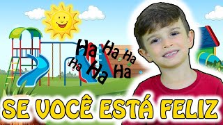 SE VOCÊ ESTÁ FELIZ  CLIPE MUSICAL INFANTIL NURSERY RHYMES SONGS  PEDRO EM FAMILIA [upl. by Ikcir]