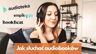 Jak zacząć słuchać audiobooków  Lista 5 aplikacji [upl. by Animahs]