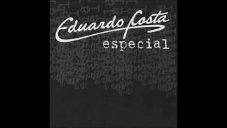 Eduardo Costa  Especial 2007 Álbum Completo [upl. by Reahard21]