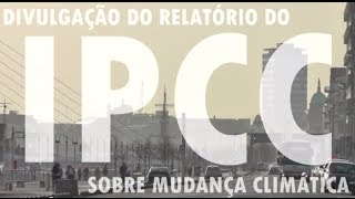 IPCC Mudança climática afeta várias partes do Brasil [upl. by Anelaf806]