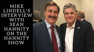 Mike Lindell on the Hannity show supporting Trump the Lindell Foundation amp spreading hope [upl. by Clarhe]