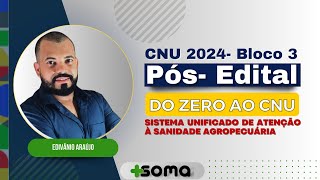 PÓSEDITAL CNU 2024 Sistema Unificado de Atenção à Sanidade Agropecuária  Com Edivânio Araújo [upl. by Novick]