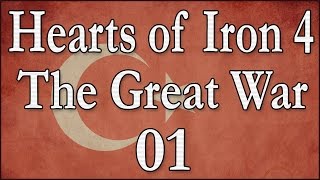 Hearts of Iron 4 The Great War Osmanisches Reich 01  Der kranke Mann Deutsch  Lets Play [upl. by Hairakcaz]