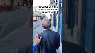 TOULOUSE LA VILLE LA PLUS AIGRIE DE FRANCE 🇫🇷 toulouse humour toulousefc drole prank memes [upl. by Aisaim536]