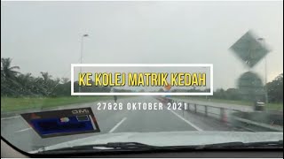 KE KOLEJ MATRIK KEDAH [upl. by Lucchesi338]