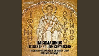 Liturgy of St John Chrysostom Op 31 Excerpts  No 1 The Great Litany [upl. by Tyne106]