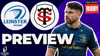 Leinster v Toulouse Preview  Champions Cup Final 202324 [upl. by Crowns]