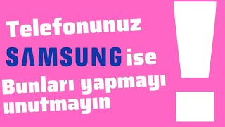 Samsung Telefon Ayarları [upl. by Ohaus395]