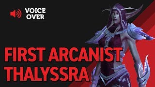 First Arcanist Thalyssra Voice Over  Patch 82 [upl. by Denney188]