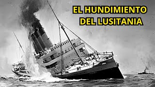 El Hundimiento del Lusitania [upl. by Analla]