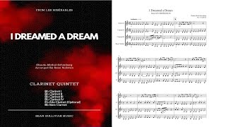 I Dream a Dream  Clarinet Quartet [upl. by Lottie]