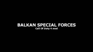 COD4 Balkan Special Forces 40 tribute HD [upl. by Aiderfla722]