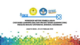 Workshop Metode Pembelajaran Case Based Learning CBL dan Project Based Learning PjBL [upl. by Adiahs886]