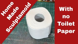 Homemade Sculptamold with No Toilet Paper [upl. by Wil]