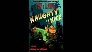 Prep amp Landing Naughty Vs Nice  Someones Being Very Naughty  Michael Giacchino [upl. by Tinor]