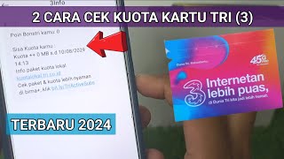 Cara Cek Kuota Tri 3 Terbaru 2024 [upl. by Gabriellia]