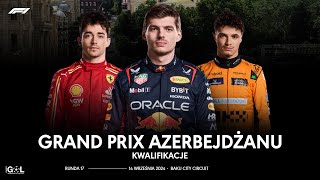 Formuła 1  GP Azerbejdżanu Kwalifikacje  F1 NA ŻYWO [upl. by Eclud]