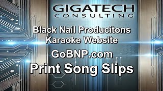 Print Song Slips Tutorial  Black Nail Productions Karaoke Website GoBNPcom [upl. by Petronia]