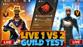 GUILD TEST 1 vs 2 😎 GABBAR LIVE freefire totalgaming rggamer [upl. by Fugere]