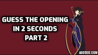 GUESS THE ANIME OPENING IN 2 SECONDS GOTTA GUESS EM ALL  PART 2 [upl. by Natelson646]