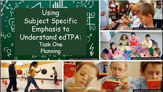 Using Subject Specific Emphasis to Understand edTPA Task One Planning [upl. by Hewie375]