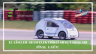 Teknofest 2022 EC Liseler arası Elektrikli Araç Yarışları Final 1Gün THE GACA takımı [upl. by Aenet]