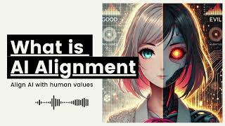 AI Alignment Explained Ensuring AI Follows Human Values [upl. by Nylissej275]