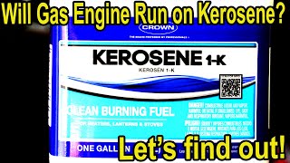 Will a Gas Engine Run on Kerosene Lets try it [upl. by Aenel655]