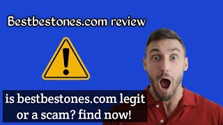 Bestbestonescom review  is bestbestonescom legit or a scam Find out [upl. by Seyer]