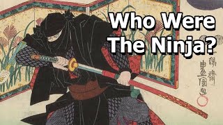 The Ninja From Reality to Myth [upl. by Laius890]