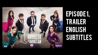 Hayaller ve Hayatlar Episode 1 trailer with English subtitles [upl. by Ecertak]