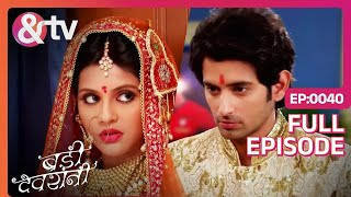 Vibhor क्यों ले रहा है Reeti से बदला  Badii Devrani  Full Ep40  22 May 15 andtvchannel [upl. by Onofredo]