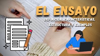 EL ENSAYO Definición características estructura y ejemplos  Consejos para leer y escribir mejor [upl. by Choo]