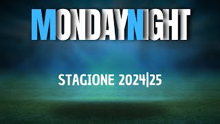 🔴Monday Night  Stagione 202425  7° Puntata [upl. by Tizes]