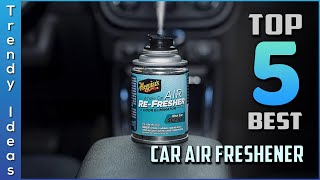 Top 5 Best Car Air Fresheners Review in 2024 [upl. by Furmark]