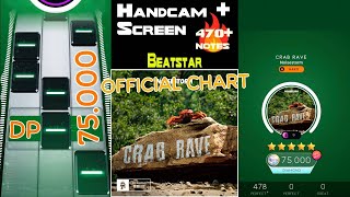 Beatstar Crab Rave Hard  75000  Noisestorm  Handcam  Screen [upl. by Laeria885]