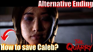 The Quarry How to save Caleb  Alternative Ending  Break In [upl. by Rosenwald]