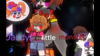 Daddys little monster  Gacha music Vid  FNAF [upl. by Skyler]