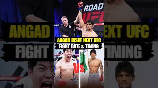 Angad Bisht Next UFC Fight Date amp Timing  Bisht Vs Choi  ufc mma angadbisht indianfighter [upl. by Ytinav476]